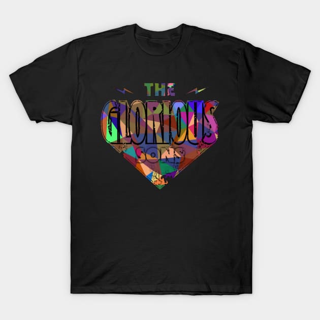 The Glorious Sons T-Shirt by ROUGHNECK 1991